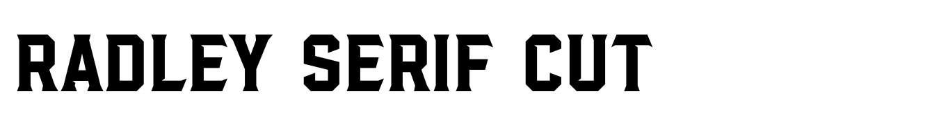 Radley Serif Cut